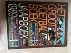 Het groot voetbalboek jaarboek 1989, Boeken, Ophalen of Verzenden, Zo goed als nieuw, Balsport