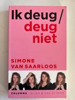 Simone Saarloos: Ik deug / deug niet, Ophalen of Verzenden, Gelezen, Simone Saarloos, Eén auteur