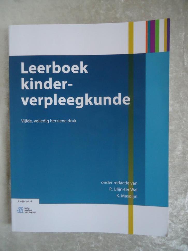 Leerboek kinderverpleegkunde R.Ulijn-ter Wal - K.Masolijn, Boeken, Wetenschap, Zo goed als nieuw, Sociale wetenschap, Ophalen of Verzenden