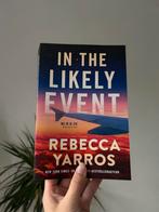 Rebecca Yarros - In the likely event, Boeken, Romans, Nieuw, Ophalen of Verzenden, Nederland, Rebecca Yarros
