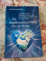 De Ongehoorzaamheid van de Liefde - Christina von Dreien, Boeken, Achtergrond en Informatie, Spiritualiteit algemeen, Ophalen of Verzenden
