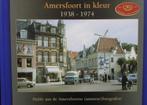 Amersfoort in kleur 1938 – 1974 (nieuw), Ophalen of Verzenden, 20e eeuw of later, Nieuw