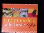 Grootmoeders allerbeste tips, Ophalen of Verzenden, Nieuw, Dieet en Voeding