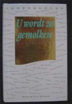 U wordt zo gemolken   ( conferences  ), Ophalen of Verzenden, Zo goed als nieuw