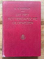 Uit het Rotterdamsche Gildewezen, Ophalen of Verzenden, Dr. E. Wiersma, 20e eeuw of later, Gelezen