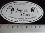 sticker Jopie's Place gramsbergen dierenspeciaalzaak, Verzamelen, Verzenden, Zo goed als nieuw, Bedrijf of Vereniging