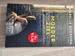 Moederziel van Marelle Boersma, Boeken, Ophalen of Verzenden, Zo goed als nieuw, Marelle Boersma, Nederland