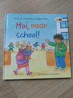 Vivian den Hollander - Hoi, naar school!, Ophalen of Verzenden, Zo goed als nieuw, Vivian den Hollander en Dagmar Stam, 3 tot 4 jaar