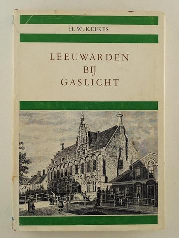 Keikes, H.W. - Leeuwarden bij gaslicht beschikbaar voor biedingen