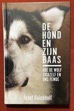 De hond en zijn baas - hoe de wolf zichzelf en ons temde, Josef Reichholf, Honden, Ophalen of Verzenden, Zo goed als nieuw