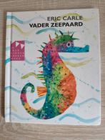 Eric Carle - Vader Zeepaard, Boeken, Ophalen, Zo goed als nieuw, Eric Carle