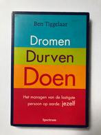 Dromen, Durven, Doen - Ben Tiggelaar, Ophalen of Verzenden, Gelezen, Persoonlijkheidsleer