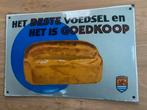 Brood het beste voedsel  gezocht emaille reclamebord, Reclamebord, Ophalen of Verzenden, Zo goed als nieuw