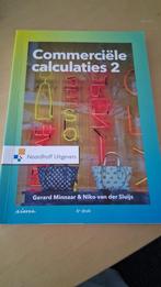 Commerciële calculaties 2 – 6e druk (juli 2017), Ophalen, Zo goed als nieuw, Gerard Minnaar