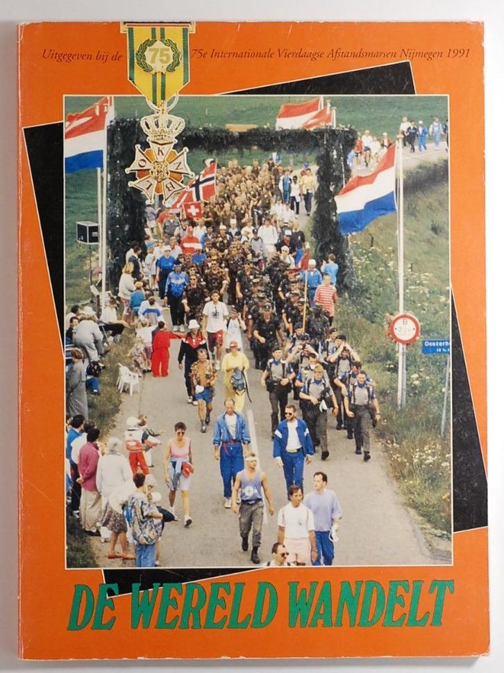 Geschiedenis Internationale Vierdaagse Afstandsmarsen, Boeken, Sportboeken, Zo goed als nieuw, Lopen en Fietsen, Verzenden