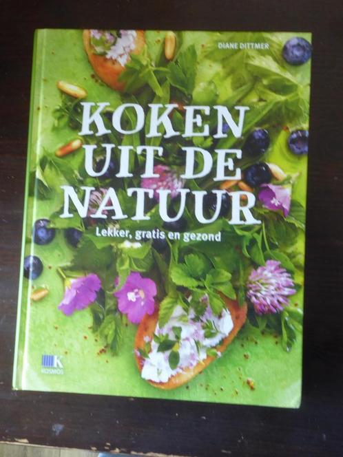 KOKEN UIT de NATUUR  Diane DITTMER  Kosmos 2016, Boeken, Kookboeken, Zo goed als nieuw, Nederland en België, Vegetarisch, Ophalen of Verzenden