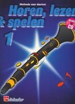 lesboek Horen, lezen & spelen - Klarinet -1 + cd-zgan, Muziek en Instrumenten, Bladmuziek, Ophalen of Verzenden, Zo goed als nieuw