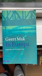 Geert Mak - In Europa, Boeken, Ophalen of Verzenden, Gelezen, Geert Mak
