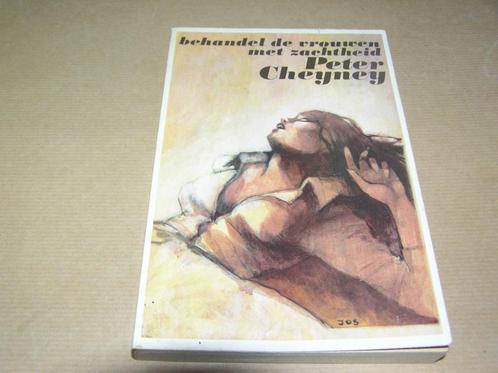 Behandel de Vrouwen met Zachtheid-Peter Cheyney, Boeken, Detectives, Gelezen, Ophalen of Verzenden