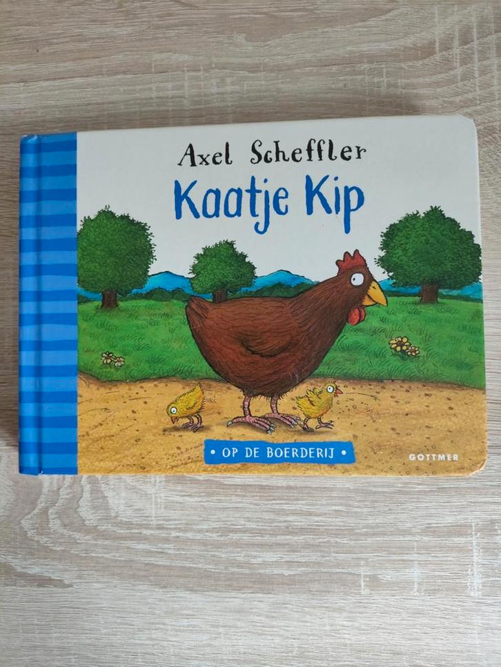 Axel Scheffler - Kaatje Kip, Boeken, Kinderboeken | Baby's en Peuters, Zo goed als nieuw, Ophalen