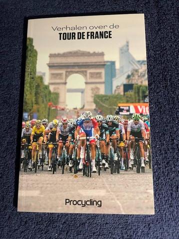 Boek: Verhalen over de Tour de France – Diverse auteurs. beschikbaar voor biedingen