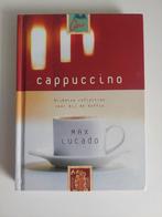 Max Lucado - Cappuccino, Ophalen of Verzenden, Zo goed als nieuw, Max Lucado
