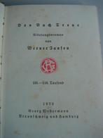 Das Buch -Treue- Nibelungen- 1925 Werner Jansen, Ophalen of Verzenden