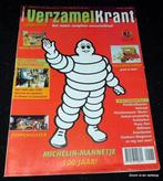 Verzamelkrant-Michelin-mannetje 100 jaar, Ophalen of Verzenden, Gelezen, Overige typen