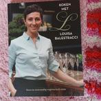 Koken met Louisa Balestracci, Ophalen of Verzenden, Zo goed als nieuw