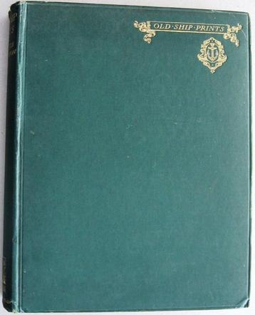 Old Ship Prints 1927 (1e druk) Chatterton Scheepsvaart beschikbaar voor biedingen