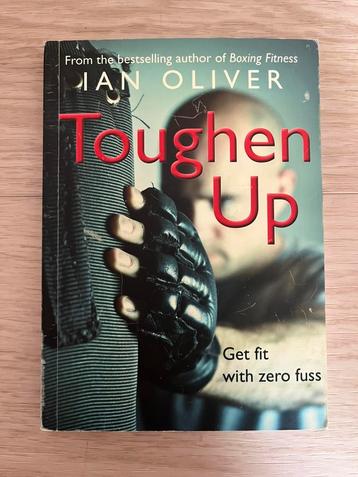 Toughen up - Ian Oliver fitness boek  beschikbaar voor biedingen
