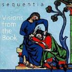 Visions from the Book - Sequentia, Vocaal, Middeleeuwen en Renaissance, Zo goed als nieuw, Met libretto