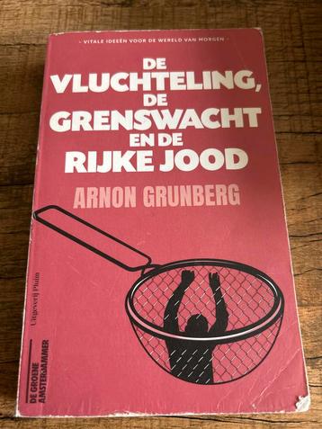 De Vluchteling, de Grenswacht en de Rijke Jood - Grunberg beschikbaar voor biedingen