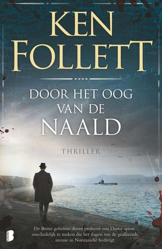 Ken Follett- Door het oog van de Naald, Boeken, Thrillers, Zo goed als nieuw, Verzenden