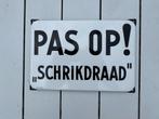 PAS OP! schrikdraad emaille bordje, Antiek en Kunst, Antiek | Emaille, Ophalen of Verzenden