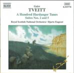 TVEITT: Hardanger Tunes, Suites 2 & 5 - RSNO/Engeset - Naxos, Orkest of Ballet, Ophalen of Verzenden, Zo goed als nieuw, Romantiek