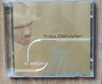 Yves Deruyter	d album, Ophalen of Verzenden, 2000 tot heden, Zo goed als nieuw