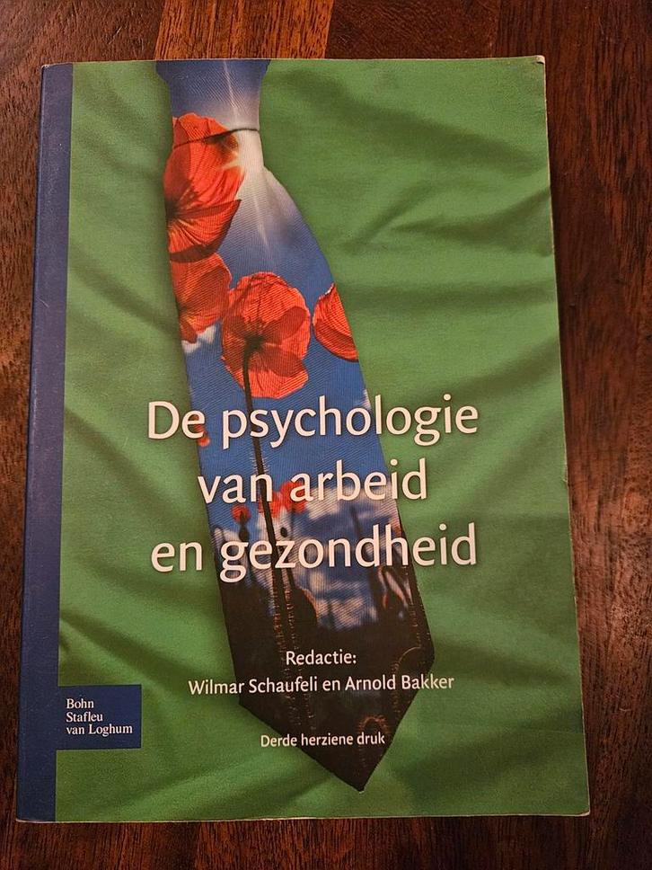 Psychologie van arbeid en gezondheid - Schaufeli & Bakker, Boeken, Psychologie, Zo goed als nieuw, Overige onderwerpen, Ophalen of Verzenden