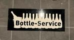 Reclamebord - Bottle Service, Ophalen, Zo goed als nieuw
