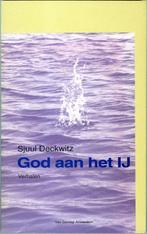 God aan het IJ - Sjuul Deckwitz, Sjuul Deckwitz, Ophalen of Verzenden, Zo goed als nieuw, Nederland