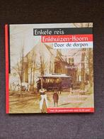 Boek Enkele reis Enkhuizen-Hoorn "met de paardentram", Boeken, Geschiedenis | Stad en Regio, Ophalen of Verzenden, Zo goed als nieuw
