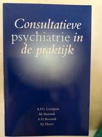 Consultatieve psychiatrie in de praktijk, A.F.G. Leentjens, M. Bannink, A.D. Boenink, F.J. Huyse, Zo goed als nieuw, Alpha, HBO