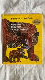 Eric Carle baby bear baby bear what do you see?, Boeken, Kinderboeken | Kleuters, Ophalen of Verzenden, Zo goed als nieuw