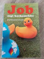 Job zegt koekemokke, Overige, Ophalen of Verzenden, Zo goed als nieuw, Annemarie Haverkamp