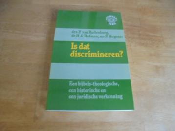 Is dat discrimineren? - Ruitenburg, P van beschikbaar voor biedingen