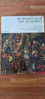 De Gouden Eeuw van Antwerpen - Leon Voet, Antiek en Kunst, Antiek | Boeken en Bijbels, Ophalen of Verzenden, Leon Voet