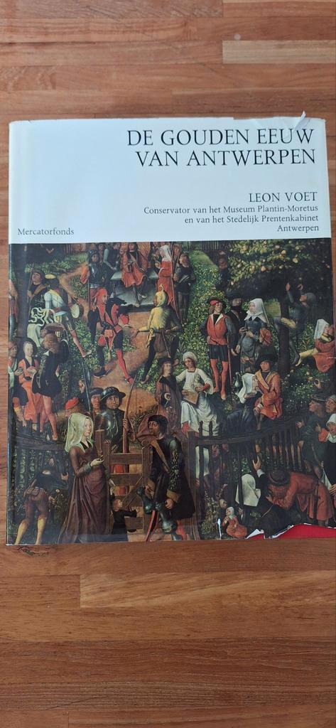 De Gouden Eeuw van Antwerpen - Leon Voet, Antiek en Kunst, Antiek | Boeken en Bijbels, Ophalen of Verzenden