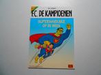 F.C. De kampioenen 34 Supermarkske op de bres 2004 1ste dru, Boeken, Eén stripboek, Nieuw, Hec Leemans, Ophalen of Verzenden