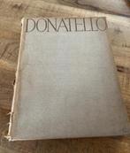 Donatello Complete Phaidon Edition (1941) Kunstboek foto’s, Ophalen of Verzenden, Gelezen, Beeldhouwkunst