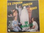 De Marlets - Er spoken spoken rond, Ophalen, Zo goed als nieuw, Overige formaten, Levenslied of Smartlap